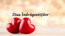 Mesaje de Ziua Indragostitilor – declaratii de dragoste pentru persoana iubita de Valentine's Day