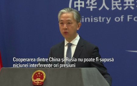Ministerul chinez de externe: Cooperarea dintre China si Rusia nu poate fi supusa <span style='background:#EDF514'>NICIUN</span>ei interferente