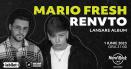 Mario Fresh si RENVTØ lanseaza primul album impreuna si vor sustine un concert live in exclusivitate la Hard Rock Cafe Bucuresti
