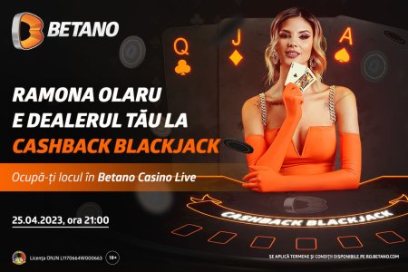 Joci 100% GRATUIT la Betano <span style='background:#EDF514'>CASHBACK</span> Blackjack cu Ramona Olaru!