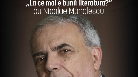 Criticul literar <span style='background:#EDF514'>NICOLAE MANOLESCU</span>, invitat in luna mai la Scena Gandirii de la ONB