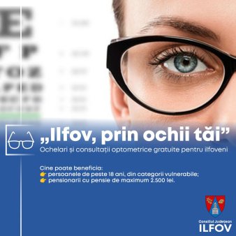 Consultatii <span style='background:#EDF514'>OFTALMOLOGIC</span>e gratuite si ochelari de vedere pentru ilfoveni
