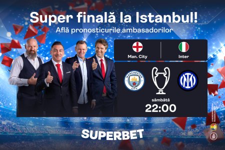 Va fi fotbal de 5 stele in finala de la Istanbul! Vezi <span style='background:#EDF514'>PRONOSTICURI</span>le Ambasadorilor Superbet pentru Manchester City - Inter