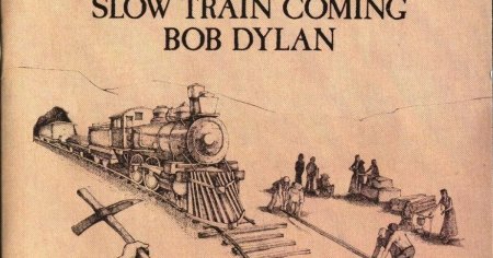 Bob Dylan - Slow Train <span style='background:#EDF514'>COMING</span>