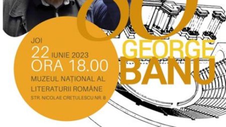 George Banu - 80  Celebrarea unei opere si vieti  atemporale la Muzeul National al Literaturii Romane