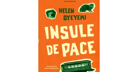Insule de pace de Helen Oyeyemi, traducere de Oana Zamfirache, Curtea Veche Publishing, 2023 - fragment