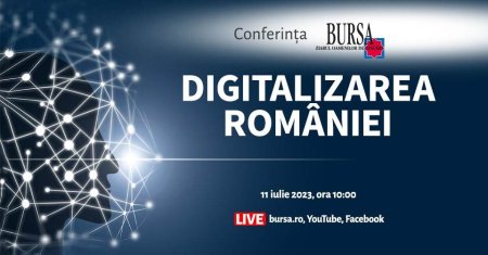Astazi are loc conferinta 'Digitalizarea Romaniei'