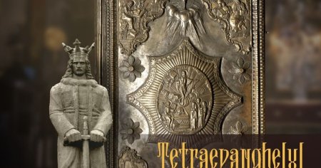 Comori vechi de secole. <span style='background:#EDF514'>TETRA</span>evanghelul lui Stefan cel Mare si portretul domnitorului realizat de un pictor austriac FOTO