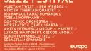 Save the Date: Bucharest Jazz Festival revine la Combinatul Fondului Plastic si ARCUB - Hanul Gabroveni intre 7 si 10 septembrie