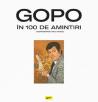 O carte pe zi: <span style='background:#EDF514'>GOPO</span> in 100 de amintiri - coordonator: Anca Moscu