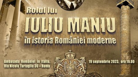 Conferinta Rolul lui Iuliu Maniu in istoria Romaniei moderne, la <span style='background:#EDF514'>AMBASADA</span> Romaniei de la Roma