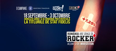 Incepe a treia editie din acest an a campaniei “Romania are sange de rocker” / Donatorii de sange vor avea cea mai mare dobanda la titlurile de stat FIDELIS