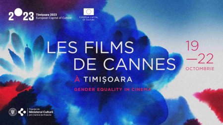 Filmele premiate la Cannes se vad la Timisoara intr-o editie speciala dedicata femeilor in cinema (19 -22 octombrie)