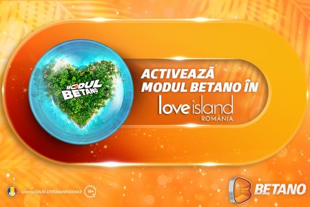 Betano activeaza Modul Distractiei in <span style='background:#EDF514'>LOVE</span> Island Romania si devine sponsorul principal al show-ului fenomen in Romania