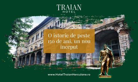 Investeste in Restaurarea si Modernizarea Hotelului Traian din Baile <span style='background:#EDF514'>HERCULANE</span>: O Comoara Arhitecturala Renascuta