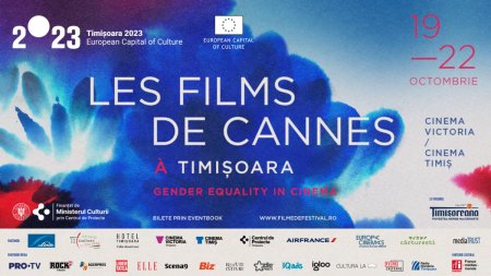 S-au pus in vanzare biletele la Les Films de Cannes à Timisoara  (19 - 22 octombrie), editie dedicata egalitatii de gen in cinema