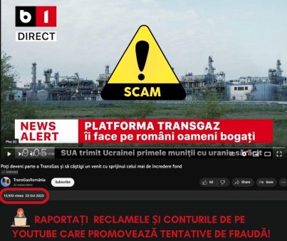 Specialistii in securitate cibernetica avertizeaza asupra unor conturi si videoclipuri sponsorizate care promoveaza tentative de frauda pe Youtube - Imaginea companiei Transgaz si a postului B1, folosite