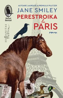 O carte pe zi: Perestroika la Paris de Jane S<span style='background:#EDF514'>MILEY</span>