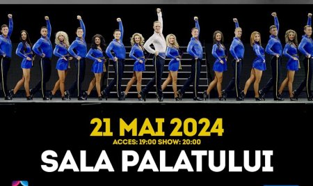 Lord of the Dance revine la Bucuresti pe 21 mai 2024, cu un nou spectacol magic de dans „Lifetime of S<span style='background:#EDF514'>TANDIN</span>g Ovations”