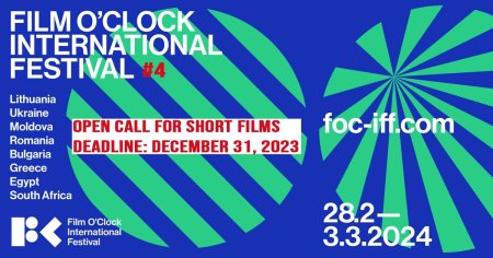 Film O'Clock International <span style='background:#EDF514'>FESTIVAL</span>: inscrieri deschise pentru competitia de scurtmetraje