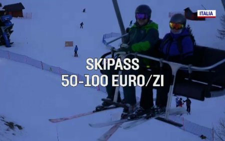 De cati bani ai nevoie ca sa petreci o saptamana la schi in Dolomiti. Sa vezi <span style='background:#EDF514'>CHITAN</span>te de 65.000 de euro...