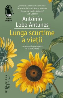 O carte pe zi: Lunga scurtime a vietii de António Lobo <span style='background:#EDF514'>ANTUNES</span>