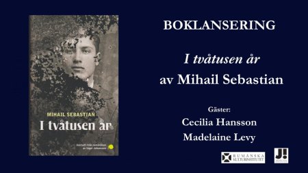 De doua mii de ani, lansarea traducerii in limba suedeza a cartii lui Mihail Sebastian