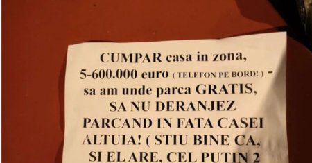 Razi cu lacrimi! Mesajul ironic pe care un sofer l-a gasit pe parbriz, dupa ce si-a parcat masina in fata unei vile 600.000 de euro
