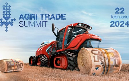 (P) Agri Trade Summit 2024, cel mai complex eveniment din Romania dedicat pietei de Agribusiness