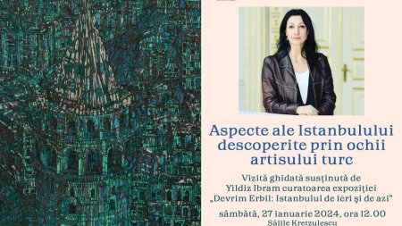 Aspecte ale Istanbulului descoperite prin ochii artistului turc in expozitia Devrim Erbil: Istanbulul de ieri si de azi