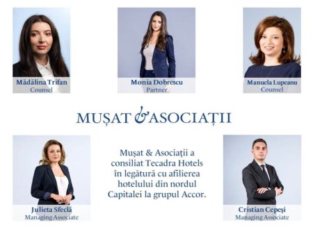 Musat  and  Asociatii a consiliat Tecadra Hotels in legatura cu afilierea hotelului din nordul Capitalei la grupul Accor