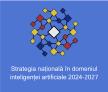 Ministerul Digitalizarii a publicat discret proiectul Strategiei Nationale pentru Inteligenta Artificiala. 