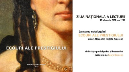 Lansarea catalogului Ecouri ale prestigiului de <span style='background:#EDF514'>ZIUA NATIONALA</span> a Lecturii