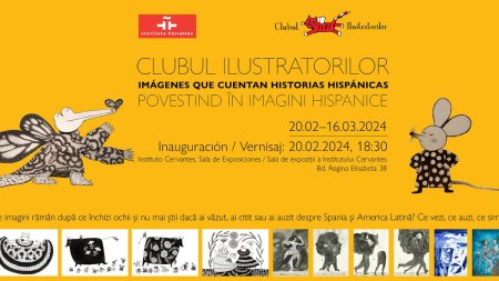 25 de ilustratori romani povestesc cultura hispanica in imagini. Expozitie de grup la sediul Institutului Cervantes din Bucuresti