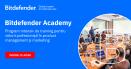 Bitdefender lanseaza Bitdefender Academy, un program de <span style='background:#EDF514'>TRAINING</span> in product management si marketing adresat studentilor din ultimul an de studiu, tinerilor profesionisti si antreprenorilor care vor sa dezvolte un start-up in IT sau sa se extinda pe piata globala. 