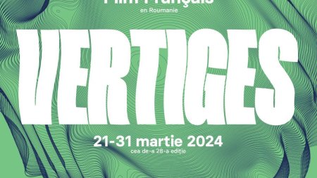 La aniversarea a 100 de ani, Institutul Francez din Romania prezinta Vertiges - cea de-a 28-a editie a FESTIVALULUI FILMULUI FRANCEZ, intre 21 si 31 martie la Bucuresti si in alte 12 orase