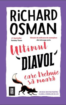 O carte pe zi: Ultimul diavol care trebuie sa moara, de Richard <span style='background:#EDF514'>OSMAN</span>