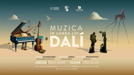 Muzica in lumea lui Dalí: Concert si tur expozitional la ARCUB - <span style='background:#EDF514'>HANUL</span> Gabroveni
