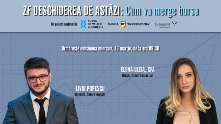 ZF DESCHIDEREA DE ASTAZI. Cum va merge bursa. Urmariti o discutie miercuri, 13 martie 2024, ora 09.30, cu Elena Uleia, CFA, broker, Prime Transaction