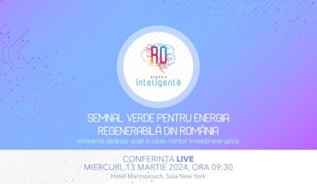 „Semnal verde pentru energia regenerabila din Romania, eliminarea piedicilor puse in calea investitiilor energetice” | Conferinta Romania Inteligenta