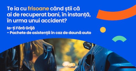 Accident auto? Stai Fara Grija, rezolvam noi cazul!