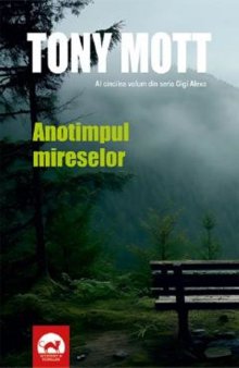 O carte pe zi: Anotimpul mireselor, de Tony Mott