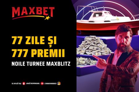 Exclusiv pe Maxbet.ro: Turneele MaxBlitz cu mecanici noi  -  77 zile de competitie, 777 de premii