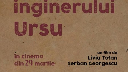 Cazul inginerului Ursu ajunge in cinema din 29 martie. Proiectie speciala cu <span style='background:#EDF514'>DEZBATERE</span> pe 31 martie la Cluj