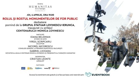 Rolul si rostul monumentelor de for public, dezbatere organizata de Humanitas cu prilejul Centenarului Monica <span style='background:#EDF514'>LOVINESCU</span>