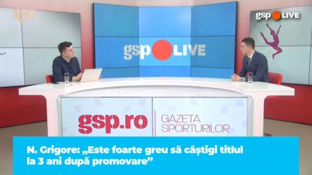 GSP LIVE. Nicolae Grigore: 