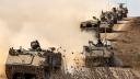 Armata israeliana se pregateste pentru un alt razboi. Frontiera la care se muta trupele IDF