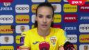 Romania - Kazahstan 1-0, in preliminariile EURO 2025. Teodora Meluta, declaratii la finalul meciului de pe 