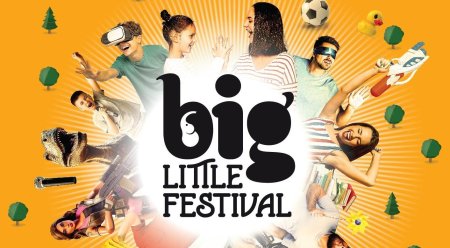 Big Little Festival 2024. Cand are loc festivalul pentru copiii si ce activitati au fost anuntate