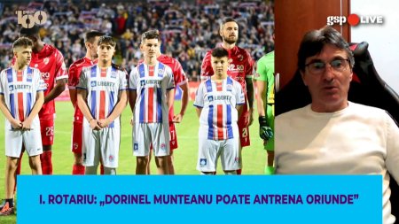 GSP LIVE » Iosif Rotariu il lauda pe Dorinel Munteanu: 